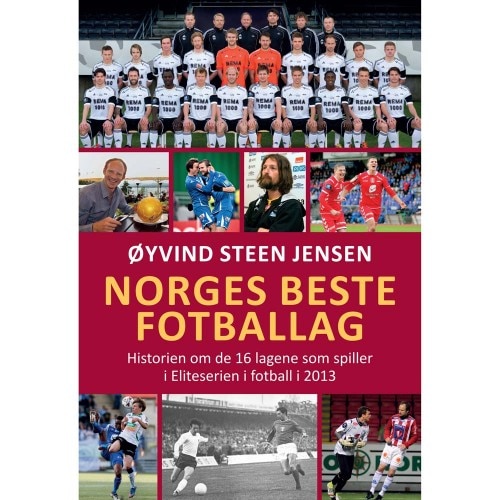 Bok - Norges Beste Fotballag - Øyvind Steen Jensen