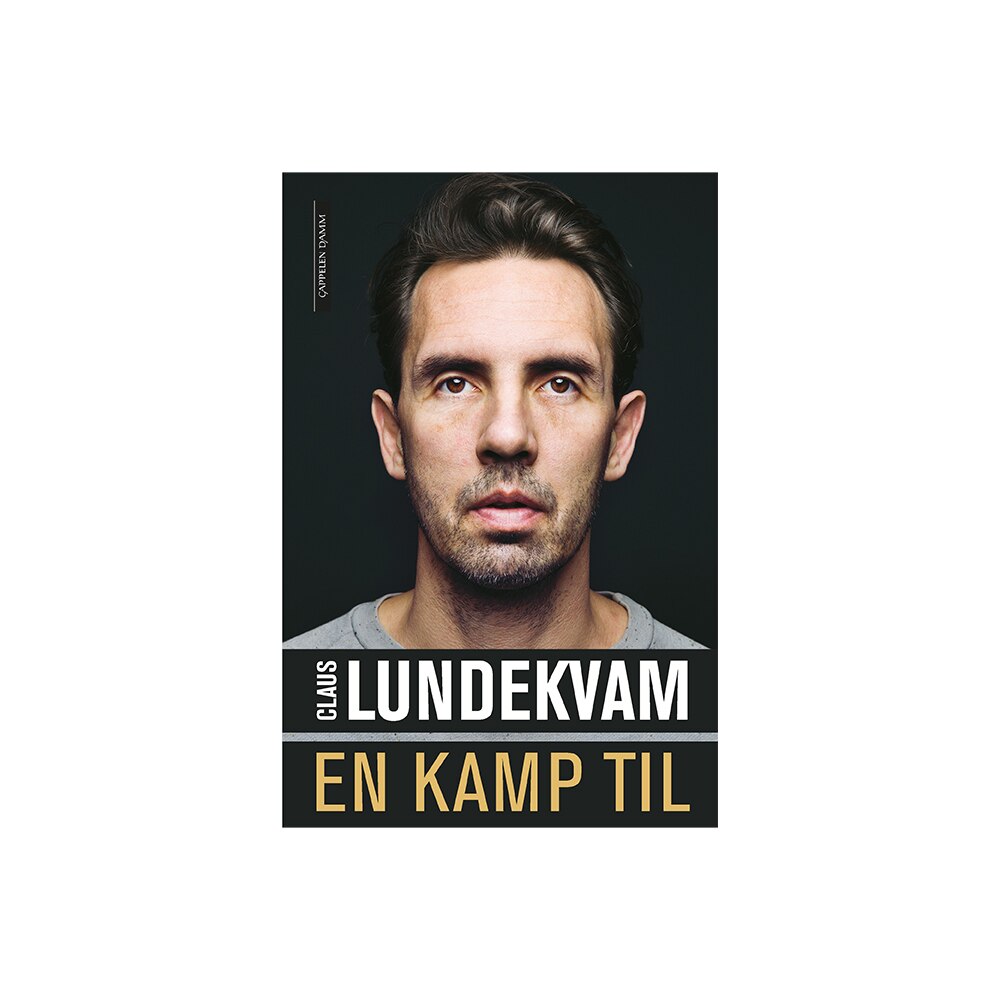 Cappelen Damm En kamp til - Claus Lundekvam - Bok